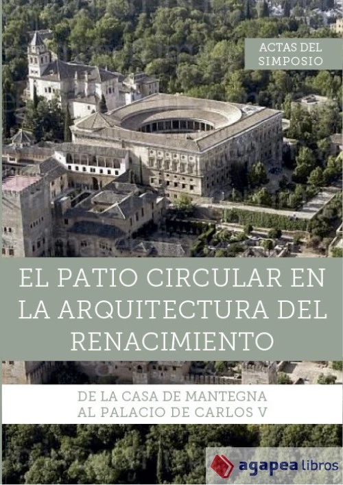 El patio circular en la arquitectura del Renacimiento: de la Casa de Mantegna al - Imagen 1 de 1