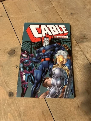 CABLE CLASSIC Vol 2 TP TPB Fabian Nicieza Scott Lobdell #5-14 2009 NEW NM ^ - Image 1 of 4