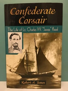 Confederate Corsair by Robert A. Jones 1st/1st HCDJ 2000 Charles W. 'Savez' Read - Bild 1 von 17