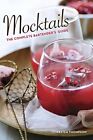 Mocktails: The Complete Bartender&#39;s Guide by Kester Thompson Book The Cheap Fast