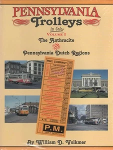Pennsylvania Trolleys in Color Vol 1 Anthracite & Dutch Region by Volkmer PA - Bild 1 von 1