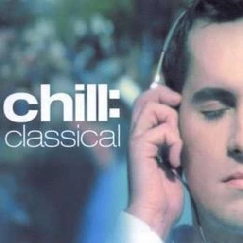 Various Artists - Chill Classical CD Sealed ! New ! Foto 1 de 1
