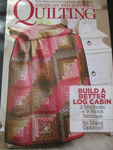 American Patchwork Quiltin SUPPLEMENT BUILD BETTER LOG CABIN Quilt Pattern NEW - Picture 1 of 3