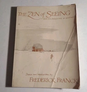 The Zen of Seeing: Seeing/Drawing as Meditation by Frederick Franck. Paperback - Bild 1 von 11