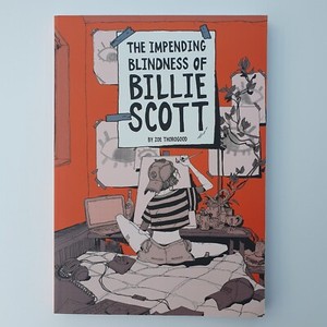*SIGNED PROMO CARD* The Impending Blindness Of Billie Scott by Zoe Thorogood