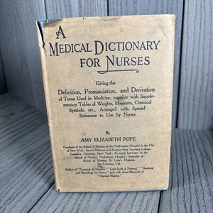 A Medical Dictionary for Nurses Amy E. Pope (1930 9th, HC) - Vintage slip cover - Picture 1 of 16
