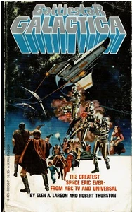 Vintage Paperback: Battlestar Galactica by G.Larson & R Thurston 1978 - Bild 1 von 2