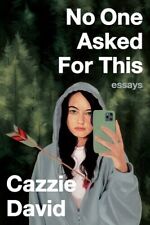 No One Asked for This: Essays [New Book] Paperback