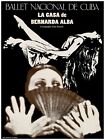 2239.Ballet Nacional De Cuba,Bernarda Alba Poster.Home Interior Design Art