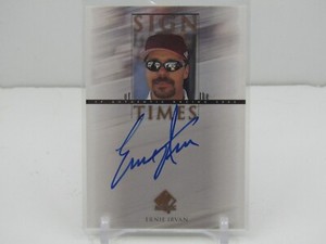 ERNIE IRVAN 2000 SP AUTHENTIC SIGN OF THE TIMES AUTOGRAPH AUTO!