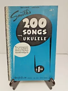 1961 Smith's 200 Songs for Ukulele Autoharp Pop Piano Accordion Banjo Book - Picture 1 of 3