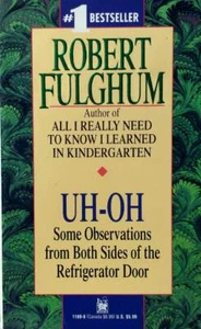Uh-Oh: Some Observations from Both Sides of the Refrigerator Door by Fulghum - Imagen 1 de 1