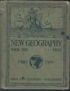 New Geography book one part two ginn & co by alexis everett frye hardcover 1921 - Picture 1 of 12