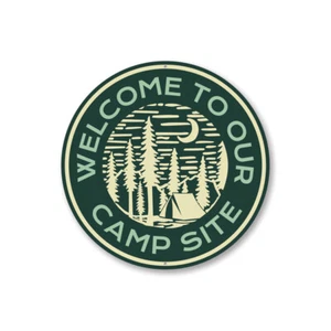 Camp Site Welcome Sign, Welcome to Our Camp Site, Tent Graphic Metal Sign - Picture 1 of 4