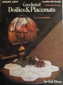 Leisure Arts CROCHETED DOILIES PLACEMATS 13 Crochet Patterns Gail Diven Book I39 - Picture 1 of 3