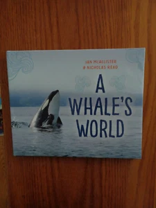 Whale's World by Nicholas Read & Ian McAllister 2018 (HC/DJ) - Imagen 1 de 1