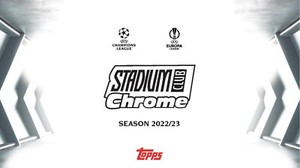 2022-23 TOPPS STADIUM CLUB CHROME UEFA CLUB COMPETITIONS Base Cards. Selection