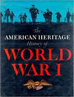 American Heritage History of World War I Hardcover