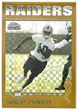 2004 Topps Chrome Gold Xfractor #196 Carlos Francis RC Oakland Raiders /279