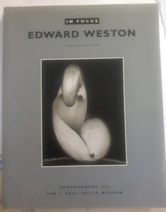 In Focus: Edward Weston : Photographs from the J. Paul Getty Muse - Imagen 1 de 2