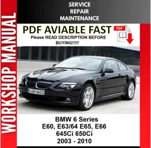 BMW 645Ci 650Ci E60 E63 E64 E65 2003 - 2010 SERVICE REPAIR WORKSHOP MANUAL - Picture 1 of 1