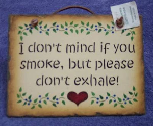 Don't Smoke Hand-stenciled Slate - LAST ONE - Picture 1 of 1