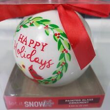 Christmas Ornament Happy Holidays Let It Snow Painted Glass