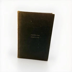 Poetica Erotica (1927) – Rare Antique Amatory Verse Collection, HC - Bild 1 von 12