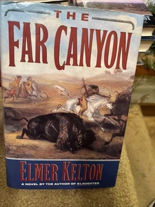The Far Canyon; Elmer Kelton; Doubleday; 1994; 1st edition HCDJ - Picture 1 of 6