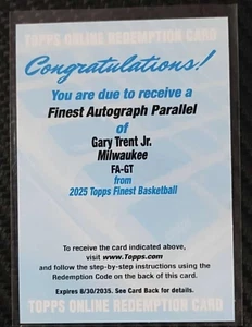 2025 Topps Finest Basketball Gary Trent Jr REDEMPTION AUTO BUCKS #FA-GT - Bild 1 von 3