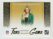Erin Andrews 2019 DONRUSS FANS OF THE GAME INSERT #FTG-1 BROADCASTER