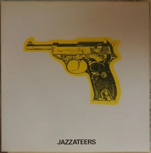 JAZZATEERS Jazzateers Rare France LP 1983 Post Punk Synth - Imagen 1 de 4