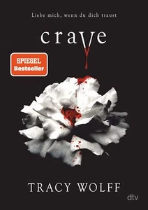 Crave: Mitreißende Romantasy (Band 1) | Tracy Wolff | Gebraucht | Gut - Bild 1 von 2
