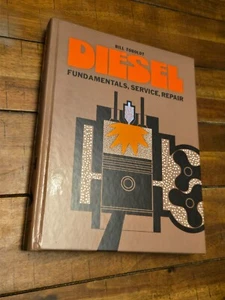 Diesel : Fundamentals, Service, Repair by Toboldt, Bill Hardcover 1983 - Foto 1 di 5