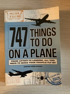 747 Things to Do on a Plane: From Lift-off to Landing, All You Need to Make Your - Bild 1 von 4