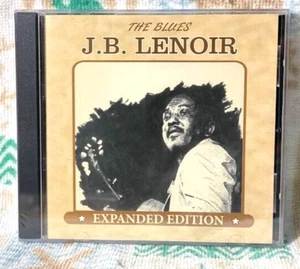 J.B. Lenoir: The Blues Expanded Edition CD *SEALED * w/ Extra Tracks - Imagen 1 de 2