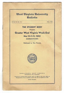 West Virginia University Bulletin, May 1940 - Greater West Virginia Week-End - Picture 1 of 3
