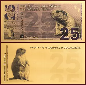 NEW 2025! Prarie Dog Aurum 25mg 24k Gold National Treasure Series Bill Note - Picture 1 of 6