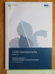 BKA Herbsttagung 2017 - COD-Literaturreihe Polizei im Umbruch Herausforderung - Bild 1 von 4