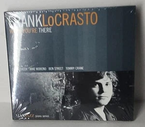 When You're There by Frank LoCrasto (CD, 2006) - Imagen 1 de 2