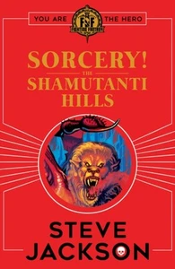 Fighting Fantasy: Sorcery! The Shamutanti Hills by Steve Jackson - Picture 1 of 1