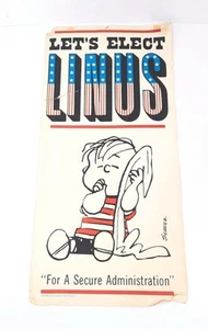 Let's Elect Linus "For A Secure Administration" Peanuts Political Poster 19"x.5" - Picture 1 of 24