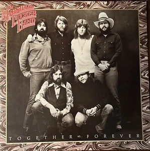 THE MARSHALL TUCKER BAND-Pre-Owned LP.. GATEFOLD..TOGETHER FOREVER. G/VG - Imagen 1 de 5