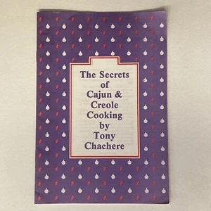 The Secrets of Cajun & Creole Cooking by Tony Chachere 18 pg Cook Booklet - Picture 1 of 4