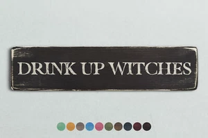 DRINK UP WITCHES Vintage Style Wooden Sign. Shabby Chic Retro Home Gift - Picture 1 of 4