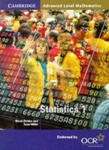 Statistics 1 for OCR (Cambridge Advanced Level Mathematics) By .9780521786034 - Picture 1 of 1