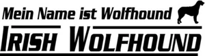 Mein Name ist…IRISH WOLFHOUND Autoaufkleber AUFKLEBER Schriftaufkleber sticker - Bild 1 von 3