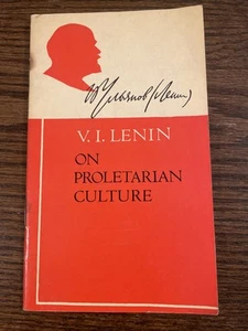 On Proletarian Culture - V. I. Lenin 1969 Novosti Press - Vintage Philosophy - Picture 1 of 6