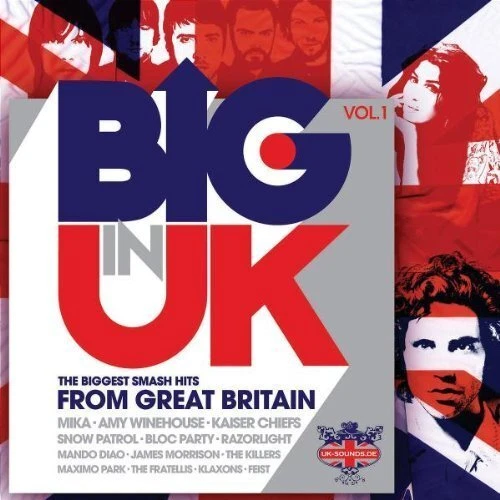 Big in UK 1 (2007) Mika, Amy Winehouse, Snow Patrol, Kaiser Chiefs, Mando.. [CD] - Bild 1 von 1