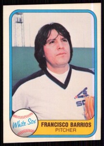 1981 Fleer Francisco Barrios Chicago White Sox #352
